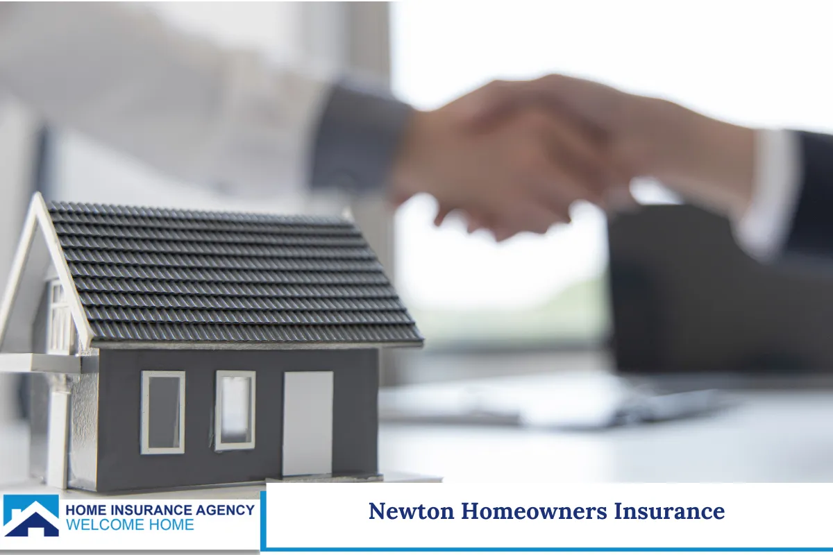 Newton Homeowners Insurance - Home Insurance Agency