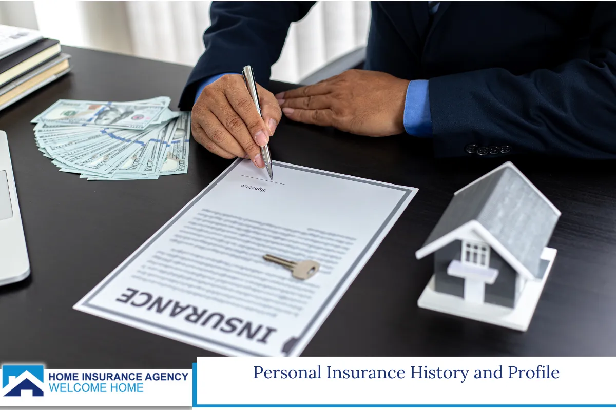 Personal Insurance History and Profile