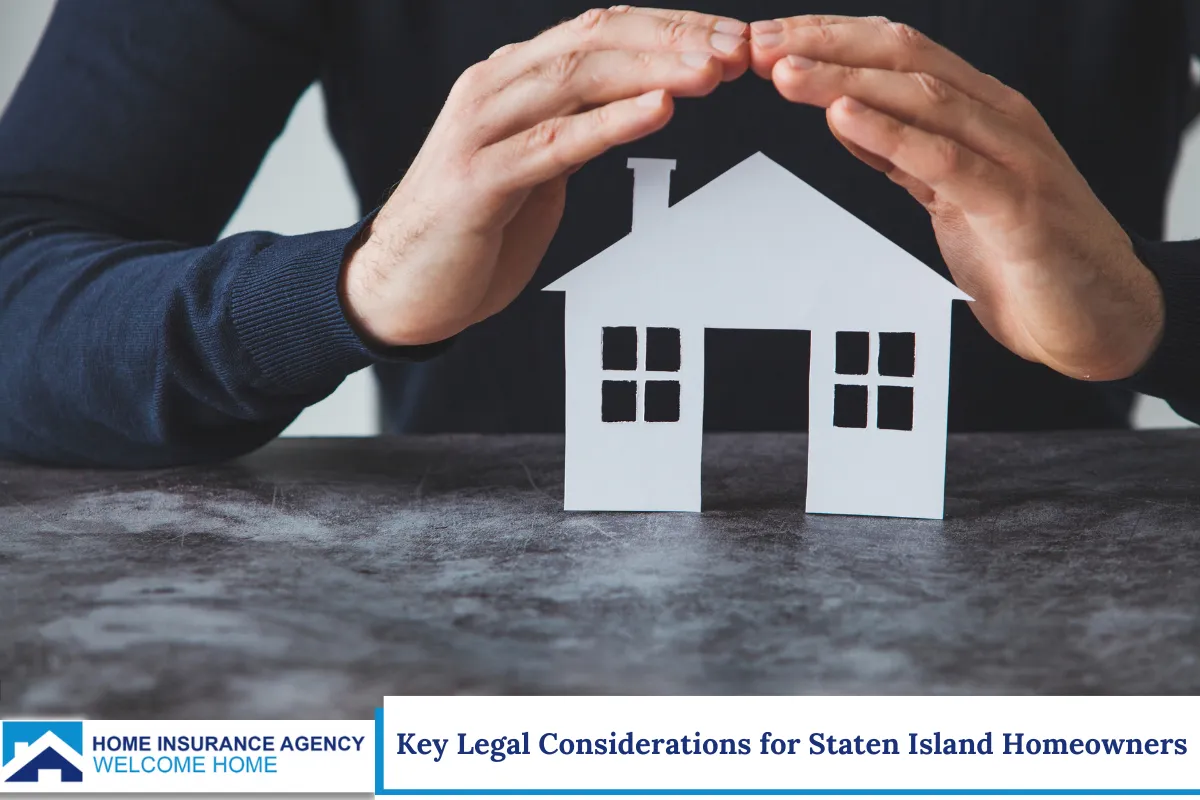 Key Legal Considerations for Staten Island Homeowners